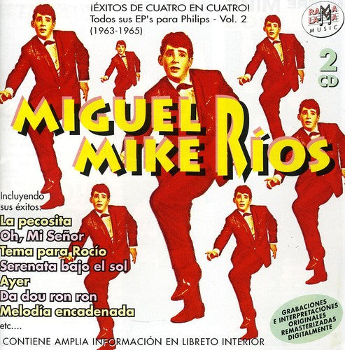Miguel Rios Mike - Todos Sus EP's Para Philips Vol 2 (1963-1965)