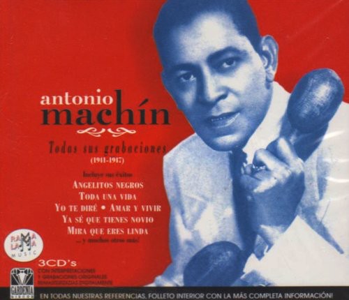 Antonio Machin - Todas Sus Grabaciones (1941-1947)