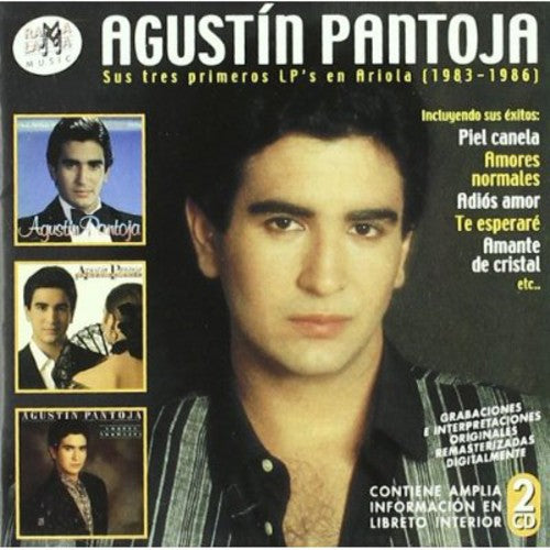 Agustin Pantoja - Sus Tres Primeros LP's En Ariola (1983-1986)