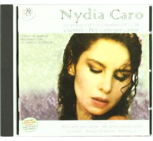 Nydia Caro - Sus Primeros LP's En Columbia (1973-1974)
