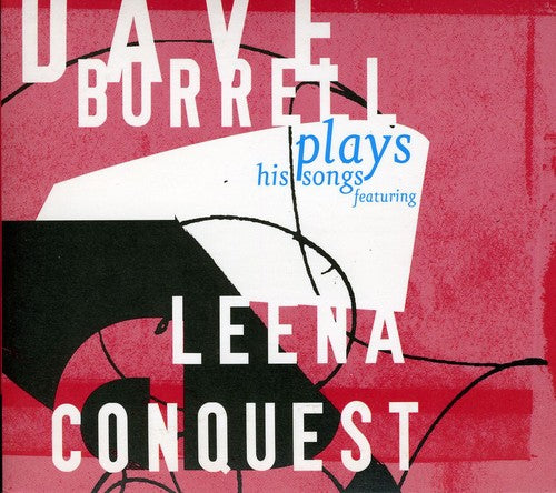 Dave Burrell / Leena Conquest - Plays His Songs