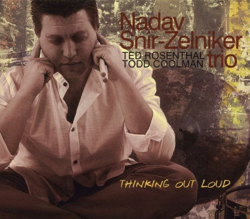 Nadav Snir-Zelniker - Thinking Out Loud