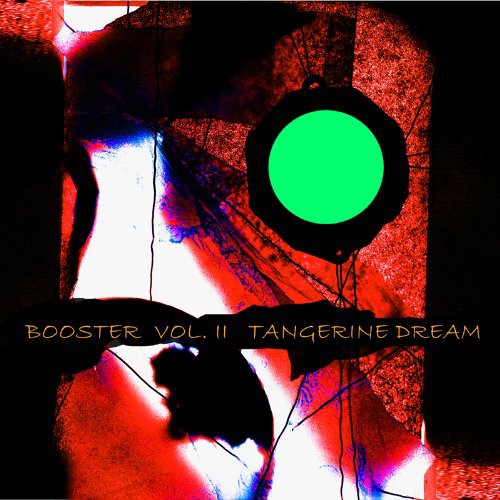 Tangerine Dream - Booster, Vol. II