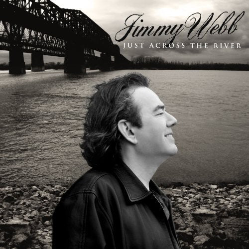 Jimmy Webb - Just Across the River