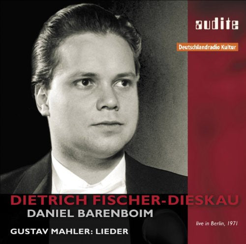 Mahler/ Fischer-Dieskau/ Barenboim - Dietrich Fischer-Dieskau Sings Gustav Mahler