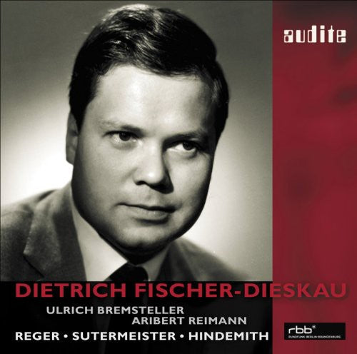 Reger/ Fischer-Dieskau/ Reimann/ Bremsteller - Dietrich Fischer-Dieskau Sings Reger