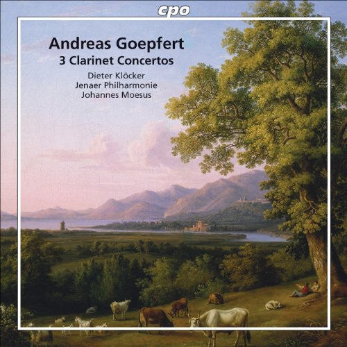Goepfert/ Moesus/ Jph/ Klocker - 3 Clarinet Concertos