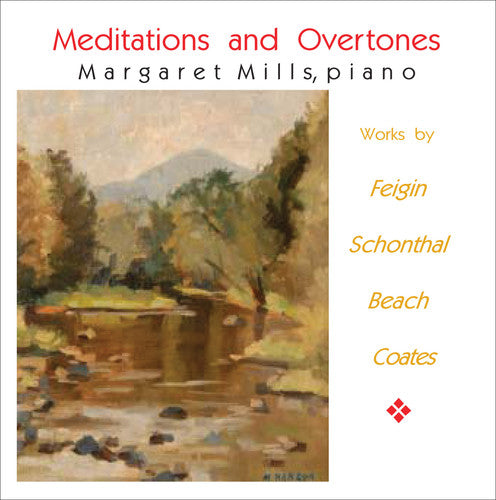 Margaret Mills / Feigin/ Schonthal/ Beach - Meditations & Overtones