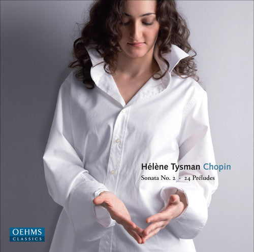 Helene Tysman / Chopin - Piano Sonata No 2 / 24 Preludes