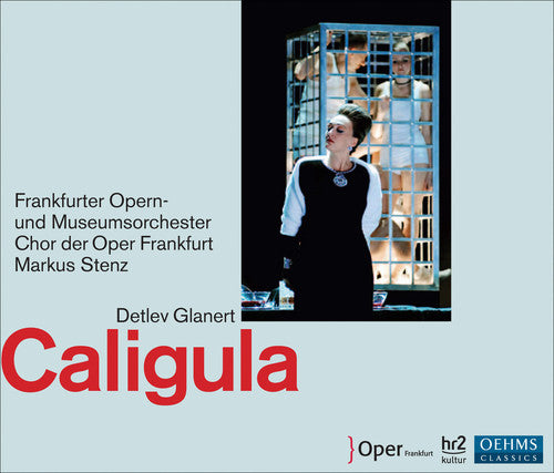 Glanert/ Omf/ Cof/ Holland/ Volle/ Stenz - Caligula