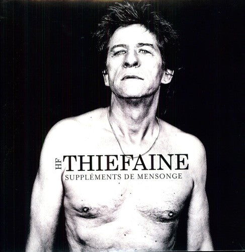 Hubert-Felix Thiefaine - Supplements De Mensonge