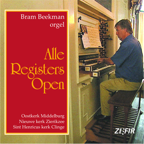 Kellner/ Bram Beekman - Alle Registers Open