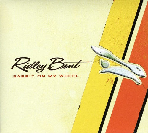 Ridley Bent - Rabbit on My Wheel