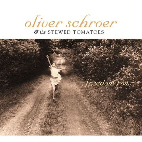 Oliver Schroer / Stewed Tomatoes - Freedom Row
