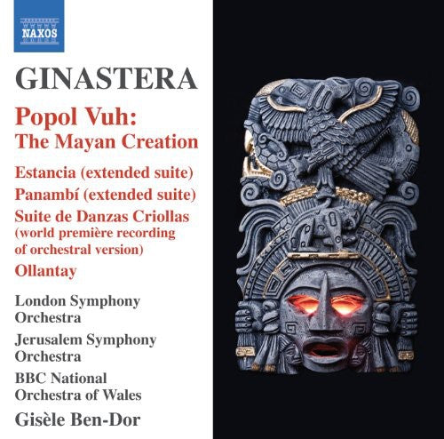 Ginastera/ Lso/ Ben-Dor - Popol Vuh: Mayan Creation / Estancia / Panambi