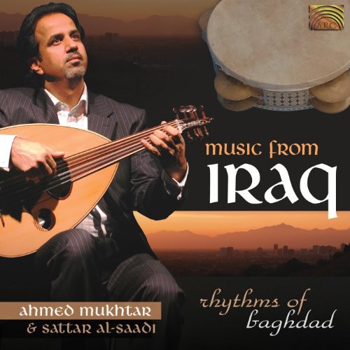 Ahmed Mukhtar - Rhythms of Baghdad