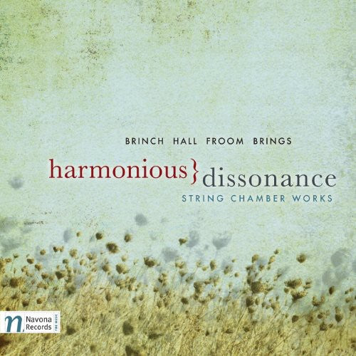Brinch/ Muzik/ Kopyt/ Mares/ Janecek - Harmonious Dissonance: String Chamber Works