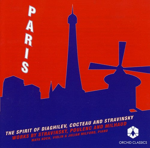 Stravinsky/ Poulenc/ Milhaud/ Koch/ Milford - Paris