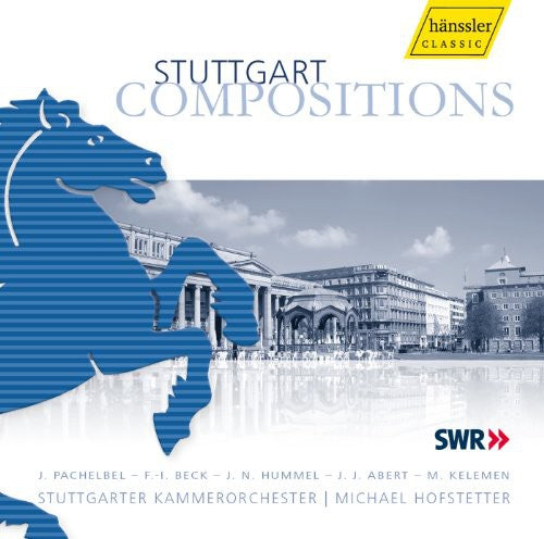Pachelbel/ Stuttgarter Kammerorch/ Hofstetter - Stuttgart Compositions