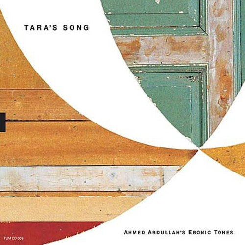 Ahmed Abdullah - Tara's Song