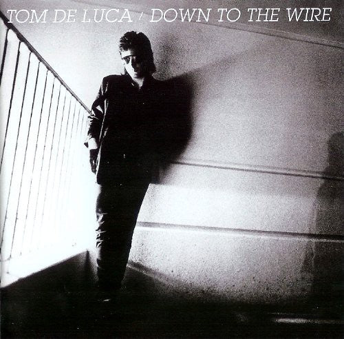 Tom Luca - Down to the Wire