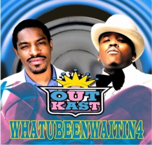 OutKast - Whatubeenwaitin4
