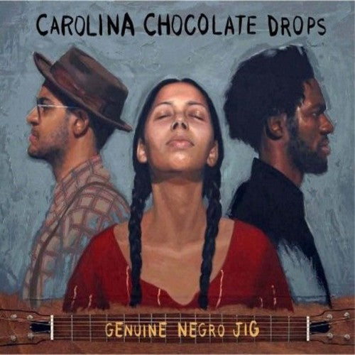 Carolina Chocolate Drops - Genuine Negro Jig