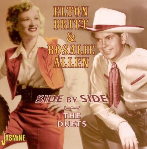 Elton Britt / Rosalie Allen - Side By Side: The Duets