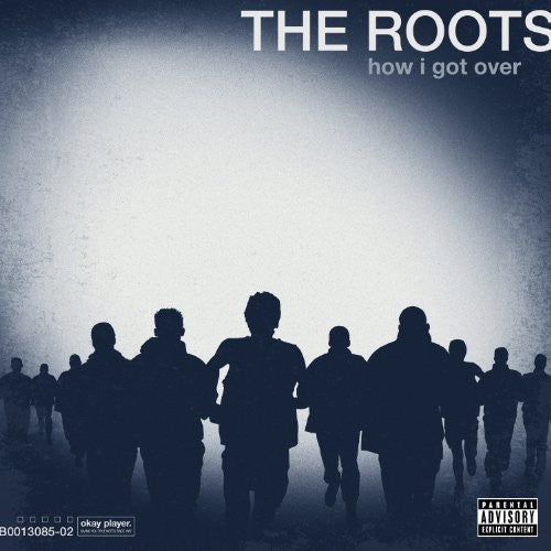 The Roots - How I Got Over
