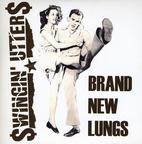 Swingin' Utters - Brand New Lungs