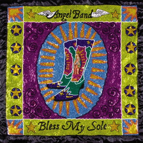 Angel Band - Bless My Sole