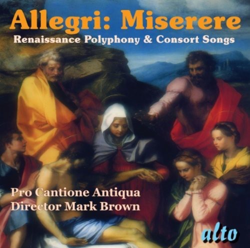 Pro Cantione - Miserere Renaissance Polyphony & Part Songs