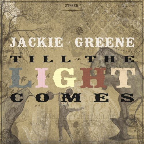 Jackie Greene - Till The Light Comes