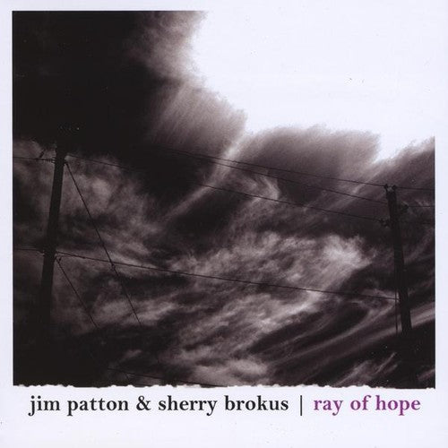 Jim Patton & Sherry Brokus - Ray of Hope
