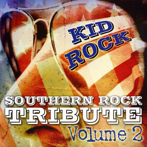 Tribute All Stars - Southern Rock Tribute Kid Rick Vol. 2