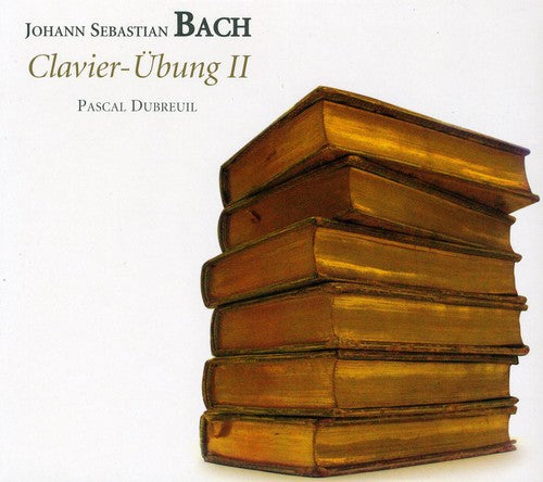 J.S. Bach / Debreuil - Clavier Ubung 2