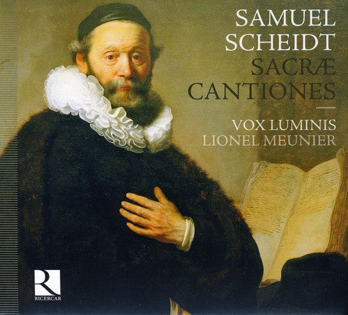 Scheidt/ Vox Luminis/ Meunier - Cantiones Sacrae
