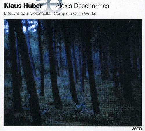 Alexis Descharmes - Complete Cello Works