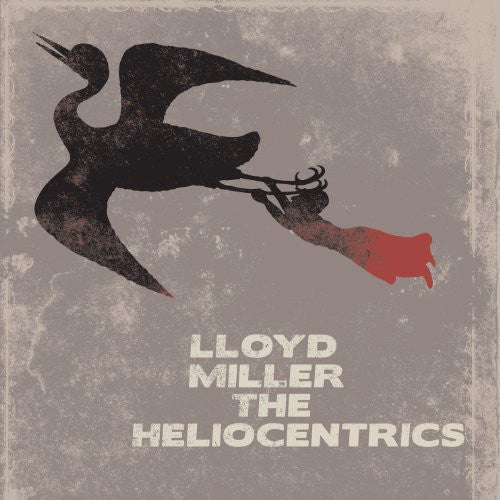 Lloyd Miller & Heliocentrics - Lloyd Miller and The Heliocentrics