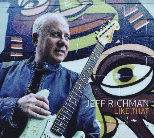 Jeff Richman - Like That