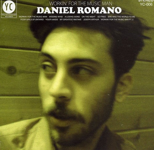 Daniel Romano - Workin' for the Music Man