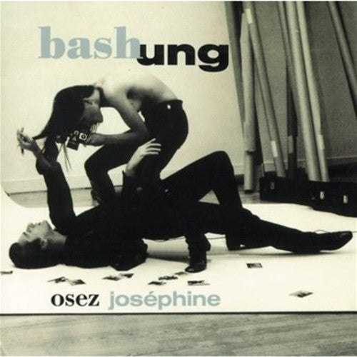 Alain Bashung - Osez Josephine