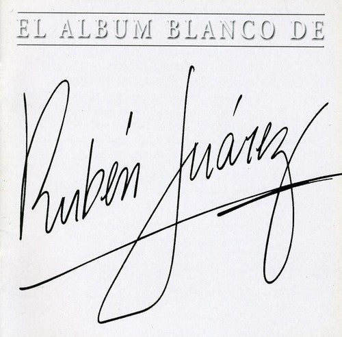 Ruben Juarez - Album Blanco de Ruben Juarez