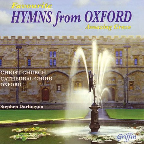 Driskill-Smith/ Darlington/ Christ Church Cath - Favourite Hymns from Oxford
