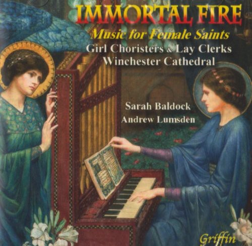 Various Artists - Immortal Fire: Music for Female Saints / Various