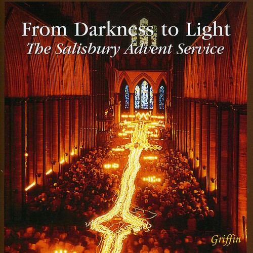 From Darkness to Light: Salisbury Advent Svc/ Var - From Darkness to Light: Salisbury Advent SVC / Various