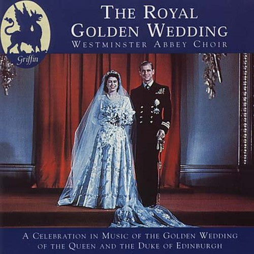 Royal Golden Wedding/ Various - Royal Golden Wedding / Various