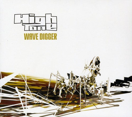 High Tone - Wave Digger