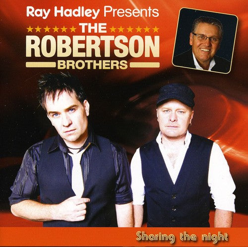 Robertson Brothers - Ray Hadley Presents: The Robertson Brothers-Sharin