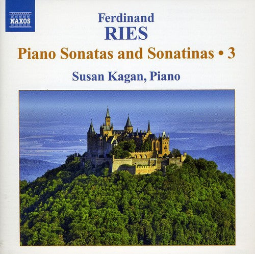 Ries/ Kagan - Piano Sonatas 3 & Sonatinas